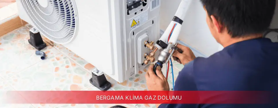 Bergama İlçemi Dijitsu Klima Gaz Dolumu