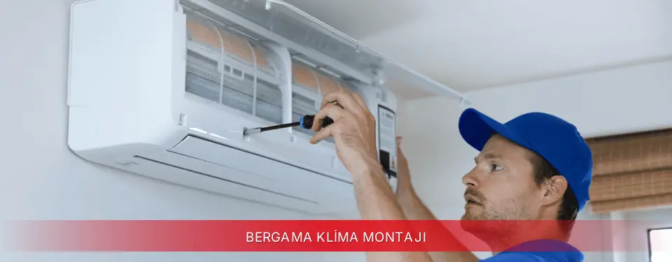 Bergama İlçemi Dijitsu Klima Montajı